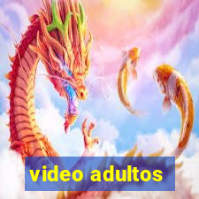 video adultos